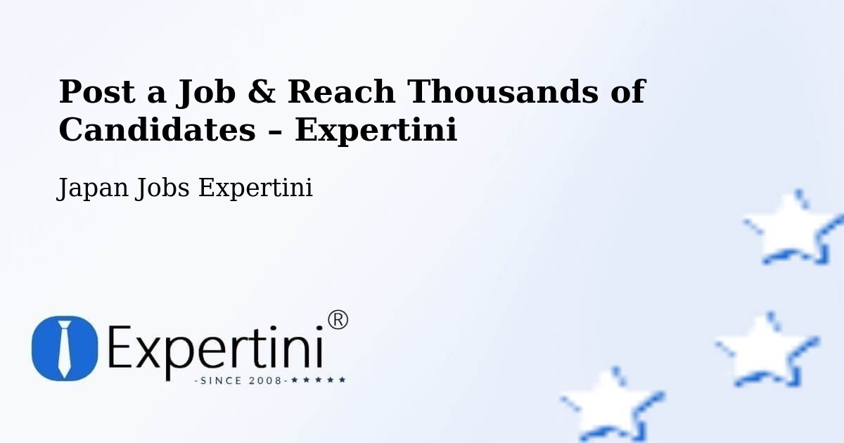 Post a Job in Ōbu Shi – Hire the Right Talent - Ōbu Shi, Japan Jobs Expertini