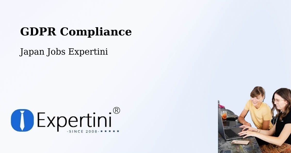 EU GDPR Compliance Statement – Ōbu Shi - Japan Jobs Expertini